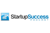 The Startup Success Podcast
